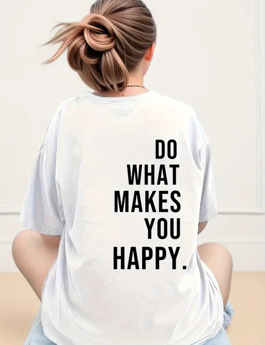 🇬🇧Do What Makes You Happy Back Print Tshirt - White